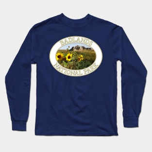 Sunflowers at Badlands National Park in South Dakota Long Sleeve T-Shirt